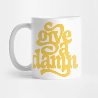 give a damn Mug